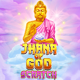 Jhana Of God: Scratch-Evoplay
