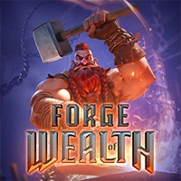 Forge of Wealth-PG Soft